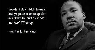 Fave Martin Luther King Quote Troll Quotes Know Your Meme