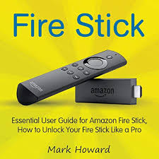 How can i recover my amazon password? Fire Stick Essential User Guide For Amazon Fire Stick How To Unlock Your Fire Stick Like A Pro Horbuch Download Amazon De Mark Howard Robert Grothe Mark Howard Audible Audiobooks