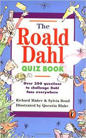 16 which book tells tales of roald dahl's childhood? The Roald Dahl Quiz Book Maher Richard Bond Sylvia 9780140384772 Amazon Com Books