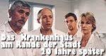 Dabei dreht es sich nicht nur um die. Das Krankenhaus Am Rande Der Stadt 20 Jahre Spater Fernsehserien De