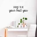Amazon.com: Vinyl Wall Art Decal - Choose to Be Your Best You - 10 ...