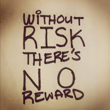 No risk no reward quote. Vinnie Chase Quotes Leap Of Faith Tattoo Quotes