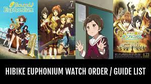 Hibike Euphonium Watch Order / Guide - by Nekus | Anime-Planet