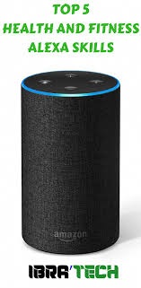 Top 5 Health And Fitness Alexa Skills Health Fitness Workout Alexa Skills Amazon Echo Homeworkout Homedecor Home Alexa Skills Alexa Home Automation
