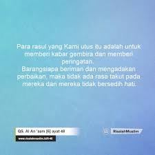 Jika ada perselisihan, harus dikembalikan kepada keduanya. Surah Al An Aam Ayat 48 Qs 6 48 Tafsir Alquran Surah Nomor 6 Ayat 48