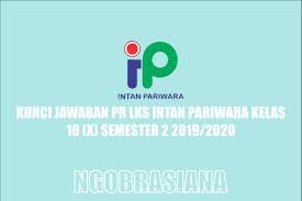 Kunci Jawaban Pr Lks Intan Pariwara Kelas 10 X Semester 1 2019 2020 Ngobrasiana