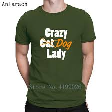 Crazy Dog Lady Tshirts Top Quality Knitted Fit Popular Mens Tshirt Unisex Leisure Spring Size S 3xl T Tee Shirts T Shirt Shirts From Dzuprightc