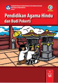 Maybe you would like to learn more about one of these? Pendidikan Agama Hindu Dan Budi Pekerti Sd Kelas Vi Kurikulum 2013 Edisi Revisi 2018 Buku Sekolah Elektronik Bse