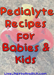 6 teaspoons sugar 1/2 teaspoon sea salt 1 liter (or 4.2 cups) of filtered drinking water Pedialyte Recipes For Babies And Kids