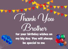 Thanks quotes for birthday wishes to sister. 40 Thank You Messages For Brother Wishesmsg