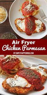 Air Fryer Chicken Parmesan Recipe Air Fryer Recipes Healthy Air Fryer Dinner Recipes Air Fryer Oven Recipes