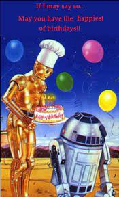 Joyeux anniversaire is the most common birthday greeting in french. R2d2 3 P O B Day Joyeux Anniversaire Star Wars Carte Anniversaire Star Wars Anniversaire Star