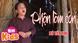 Be Hat Phận Lam Con Khiến Triệu Người Bật Khoc Nức Nở Vi Nhớ Cong Cha Nghĩa Mẹ Be Yến Nhi Youtube