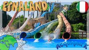 Tagga le tue foto ed usa #etnaland per mostrarci la tua giornata al parco! Italien Tour Park 3 Etnaland Acquapark Youtube