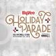 Hy-Vee Holiday Parade event in Des Moines, IA