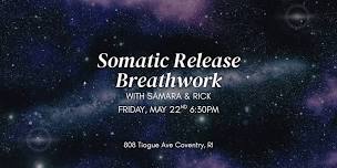Somatic Release Breathwork Ceremony (Open to All)