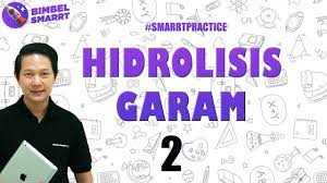 Garam yang terbentuk dari komponen asam lemah dan basa lemah. Hidrolisis Garam Soal Ulangan 2 Kimia Sma Kelas 11 Bagian 2 Klik Link Deskripsi Ya Youtube