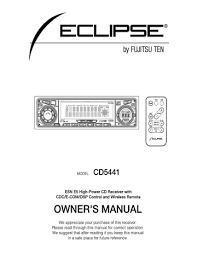 Popular ebook you should read is eclipse radio manual. Eclipse Fujitsu Ten Cd5441 User Manual Manualzz