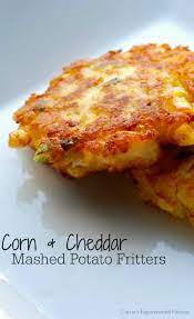 Maybe you would like to learn more about one of these? Corn Cheddar Mashed Potato Fritters Carrie S Experimental Kitchen