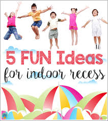 Fun Ideas For Indoor Recess Indoor Recess Group Games For Kids Classroom Games