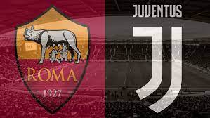 Do you want to watch the match? Roma Vs Juventus Preview Match Day 2 912 Everything Roma