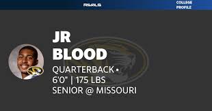 JR Blood SENIOR Quarterback Missouri