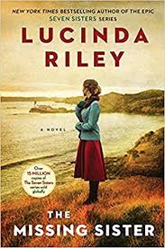 Leest de boekenserie de zeven zussen nu echt zo fijn weg? The Missing Sister The Seven Sisters 7 By Lucinda Riley