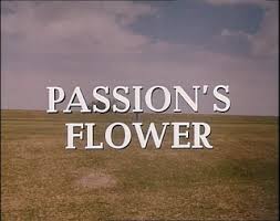 Enteresan Filmler Passion Flower Tutku Cicegi Film Afalina