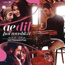 01 Ae Dil Hai Mushkil Instrumental Mp3 Song Download Pagalworld Com