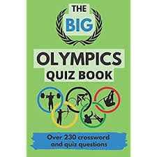 You may know where the 2021 olympics are being held, but do you know where the first olympic games were hosted, which sports are officially recognised in the games or the metal content of the coveted olympic gold medal? Buy The Big Olympics Quiz Book Perfect Gift For Adults Who Are Fans Of The Olympics And Older Children Over 230 Crossword And Quiz Questions 6x9 Inches A5 Paperback