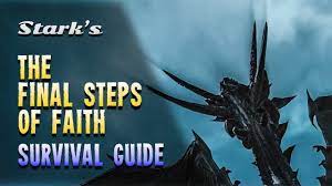 How to clear steps of faith in ffxiv a realm reborn. Stark S The Final Steps Of Faith Survival Guide Final Fantasy Xiv Freetoplaymmorpgs