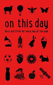 Our facts of the day are random, interesting, and fun facts that we have sourced from all over the internet with a link to all the details and further reading if the fact whets your apatite to learn more on the subject. On This Day Facts And Trivia For Every Day Of The Year Ebook Owen James Amazon Co Uk Books