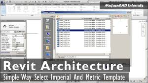 Overview of the sf revit templates documentation in this guide refers specifically to the sf revit architectural template. Simple Way Select Revit Architecture Imperial And Metric Template Youtube