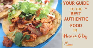 © 2019 food city delivery. Your Ultimate Guide To The Best Authentic Food In Mexico City