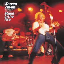Warren zevon originally did proud mary, a certain girl, iko iko, knockin' on heaven's door and other songs. Stand In The Fire Recorded Live At The Roxy Deluxe Edition Light In The Attic Records