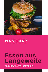 Esse Ich Aus Langeweile In 2020 Gesunde Rezepte Zum Abnehmen Intuitiv Essen Abnehmen