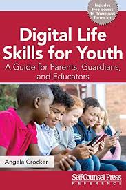 Read Download Digital Life Skills For Youth A Guide For Parents Guardians And Educators Reference Series Free Epub Mobi E Life Skills Free Epub Books Education