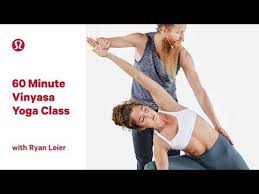 60 Minute Vinyasa Yoga Class With Ryan Leier Lululemon Youtube Vinyasa Yoga Class Vinyasa Yoga Vinyasa