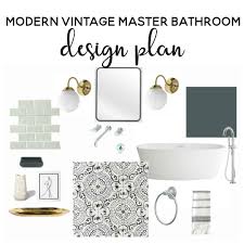 But the most notable design feature is the stunning bathroom floor tiles. Modern Vintage Master Bathroom Design Board 1 Making Joy And Pretty Things