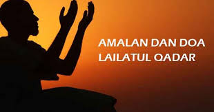 Baca 100x di malam 27 ramadhan! Amalan Dan Doa Malam Lailatul Qadar Ibadah Lengkap Yukampus