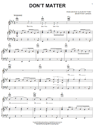 Nobody wanna see us together nobody thought we'd last forever i feel i'm hopin'. Akon Don T Matter Sheet Music Download Pdf Score 58177