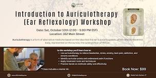 Introduction to Auriculotherapy (Ear Reflexology) Workshop
