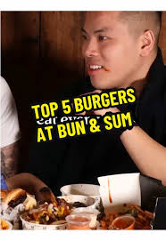 Top 5 Must-Try Burgers at Bun & Sum in London