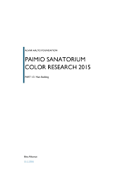 Paimio Sanatorium Color Research 2015 Part 1 2 By Alvar