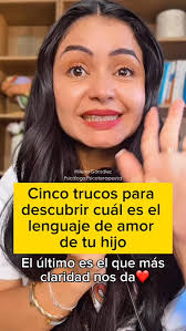 CINCO TRUCOS PARA DESCUBRIR EL LENGUAJE DE AMOR DE TU HIJO 💪🏾:, Palabras  de afirmación , Contacto físico afectivo , Tiempo de calidad , Detalles ,  Actos de servicio , Sea cual sea, expresar amor a ...