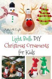 Light Bulb Diy Christmas Ornaments For Kids Kids Christmas Ornaments Christmas Diy Kids Easy Christmas Diy