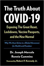 User guide for online vaccine registration Amazon Com The Truth About Covid 19 Exposing The Great Reset Lockdowns Vaccine Passports And The New Normal 9781645020882 Mercola Doctor Joseph Cummins Ronnie Kennedy Jr Robert F Books