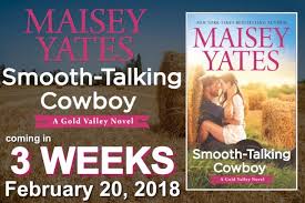 Maisey yates gold valley series. Teaser Reveal Smooth Talking Cowboy Gold Valley By Maisey Yates Thhernandez