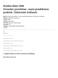 Buku ini merupakan revisi dari buku prosedur penelitian edisi revisi vi. Koleksi Buku 2006 Prosedur Penelitian Suatu Pendekatan Praktek Suharsimi Arikunto Pdf