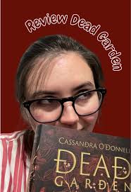 Cassandra Odonnell Dead Garden